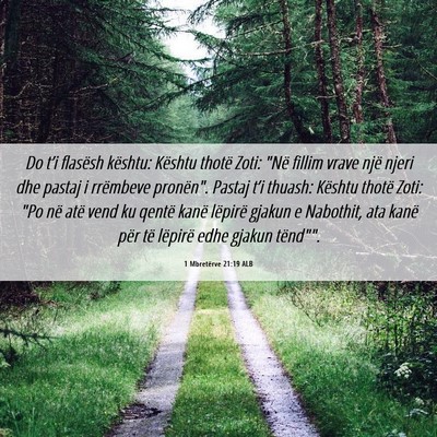 Picture 06 - 1 Mbretërve 21:19 ALB - Do t’i flasësh kështu: Kështu thotë Zoti: - Bible Verse Picture