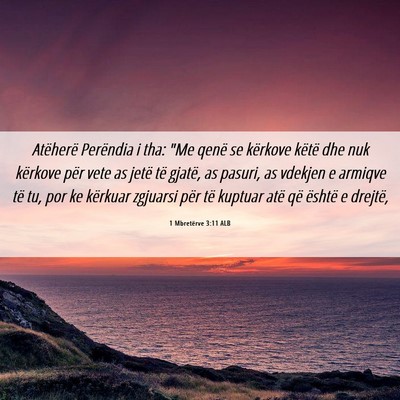 Picture 06 - 1 Mbretërve 3:11 ALB - Atëherë Perëndia i tha: 