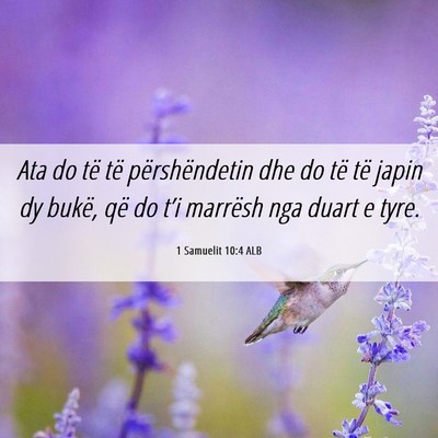 Picture 06 - 1 Samuelit 10:4 ALB - Ata do të të përshëndetin dhe do të të - Bible Verse Picture