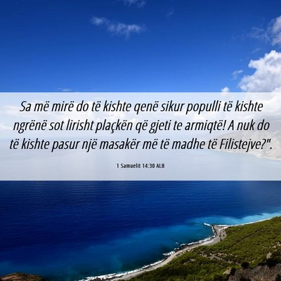 Picture 06 - 1 Samuelit 14:30 ALB - Sa më mirë do të kishte qenë sikur populli - Bible Verse Picture
