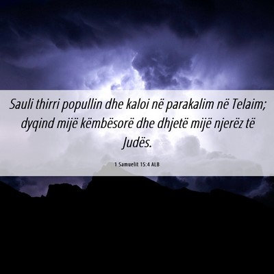 Picture 06 - 1 Samuelit 15:4 ALB - Sauli thirri popullin dhe kaloi në parakalim në - Bible Verse Picture
