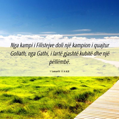 Picture 06 - 1 Samuelit 17:4 ALB - Nga kampi i Filistejve doli një kampion i - Bible Verse Picture