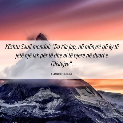 Picture 06 - 1 Samuelit 18:21 ALB - Kështu Sauli mendoi: 