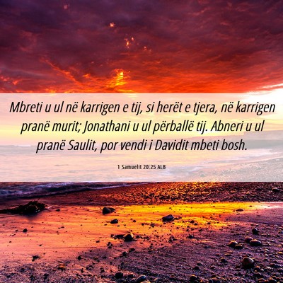 Picture 06 - 1 Samuelit 20:25 ALB - Mbreti u ul në karrigen e tij, si herët e - Bible Verse Picture