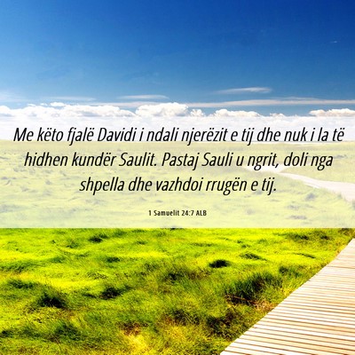 Picture 06 - 1 Samuelit 24:7 ALB - Me këto fjalë Davidi i ndali njerëzit e tij - Bible Verse Picture