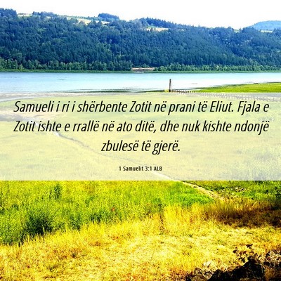 Picture 06 - 1 Samuelit 3:1 ALB - Samueli i ri i shërbente Zotit në prani të - Bible Verse Picture