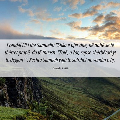 Picture 06 - 1 Samuelit 3:9 ALB - Prandaj Eli i tha Samuelit: 