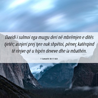 Picture 06 - 1 Samuelit 30:17 ALB - Davidi i sulmoi nga muzgu deri në mbrëmjen e - Bible Verse Picture