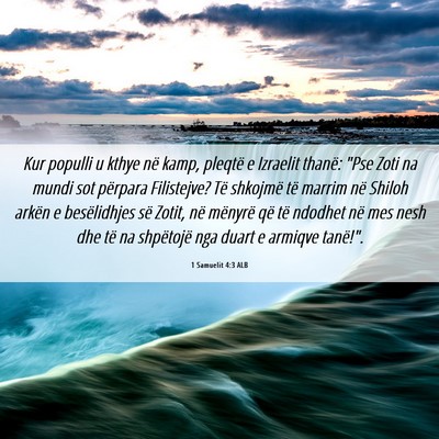 Picture 06 - 1 Samuelit 4:3 ALB - Kur populli u kthye në kamp, pleqtë e Izraelit - Bible Verse Picture