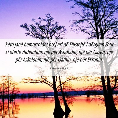 Picture 06 - 1 Samuelit 6:17 ALB - Këto janë hemorroidet prej ari që Filistejtë - Bible Verse Picture