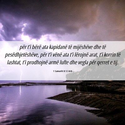 Picture 06 - 1 Samuelit 8:12 ALB - për t’i bërë ata kapidanë të mijëshëve - Bible Verse Picture