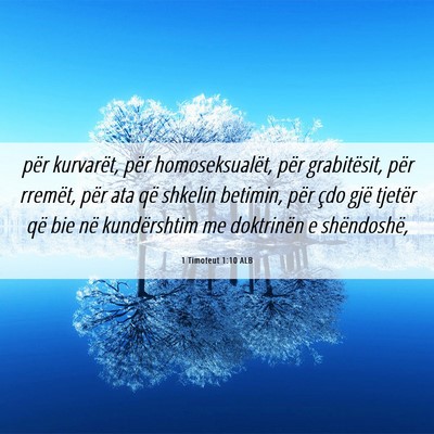 Picture 06 - 1 Timoteut 1:10 ALB - për kurvarët, për homoseksualët, për - Bible Verse Picture