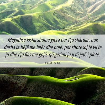 Picture 06 - 2 Gjonit 1:12 ALB - Megjithse kisha shumë gjëra për t’ju - Bible Verse Picture