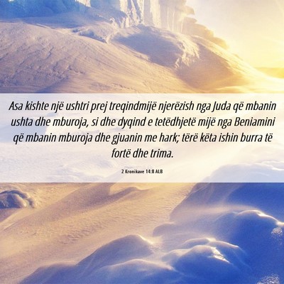 Picture 06 - 2 Kronikave 14:8 ALB - Asa kishte një ushtri prej treqindmijë - Bible Verse Picture
