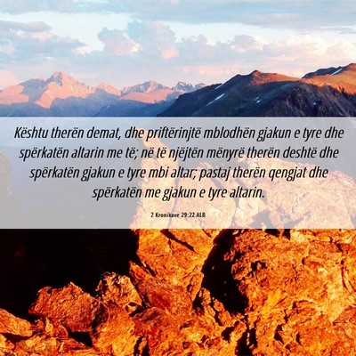 Picture 06 - 2 Kronikave 29:22 ALB - Kështu therën demat, dhe priftërinjtë - Bible Verse Picture