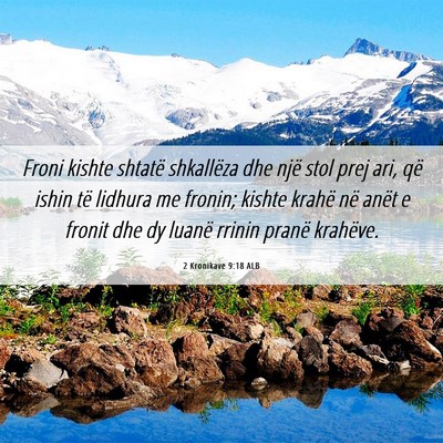 Picture 06 - 2 Kronikave 9:18 ALB - Froni kishte shtatë shkallëza dhe një stol - Bible Verse Picture