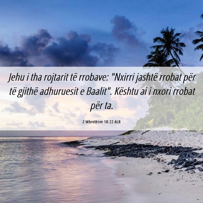 Picture 06 - 2 Mbretërve 10:22 ALB - Jehu i tha rojtarit të rrobave: 