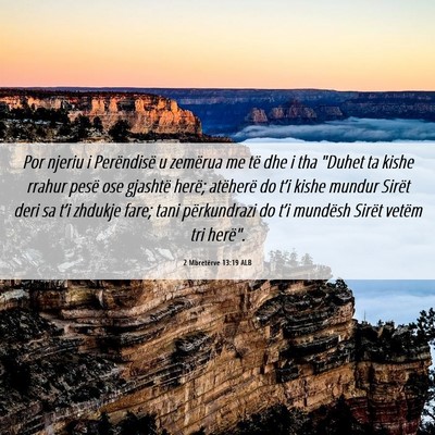 Picture 06 - 2 Mbretërve 13:19 ALB - Por njeriu i Perëndisë u zemërua me të dhe i - Bible Verse Picture