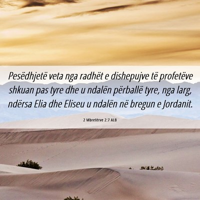 Picture 06 - 2 Mbretërve 2:7 ALB - Pesëdhjetë veta nga radhët e dishepujve të - Bible Verse Picture