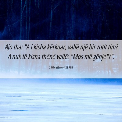 Picture 06 - 2 Mbretërve 4:28 ALB - Ajo tha: 
