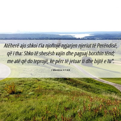 Picture 06 - 2 Mbretërve 4:7 ALB - Atëherë ajo shkoi t’ia njoftojë ngjarjen - Bible Verse Picture