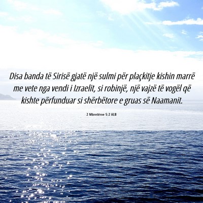 Picture 06 - 2 Mbretërve 5:2 ALB - Disa banda të Sirisë gjatë një sulmi për - Bible Verse Picture