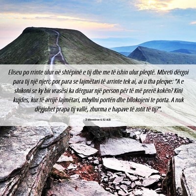 Picture 06 - 2 Mbretërve 6:32 ALB - Eliseu po rrinte ulur në shtëpinë e tij dhe me - Bible Verse Picture
