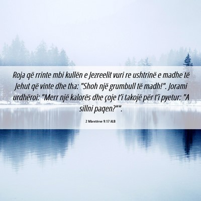 Picture 06 - 2 Mbretërve 9:17 ALB - Roja që rrinte mbi kullën e Jezreelit vuri re - Bible Verse Picture