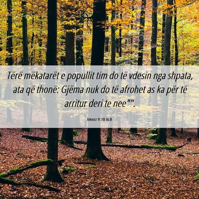 Picture 06 - Amosi 9:10 ALB - Tërë mëkatarët e popullit tim do të vdesin - Bible Verse Picture