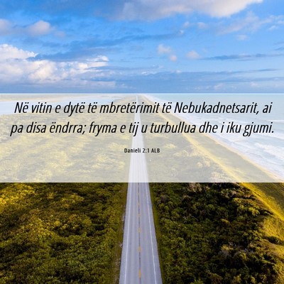 Picture 06 - Danieli 2:1 ALB - Në vitin e dytë të mbretërimit të - Bible Verse Picture