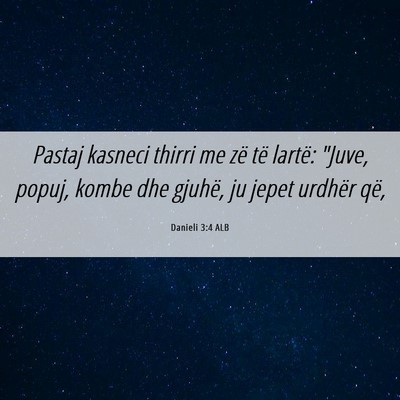 Picture 06 - Danieli 3:4 ALB - Pastaj kasneci thirri me zë të lartë: 