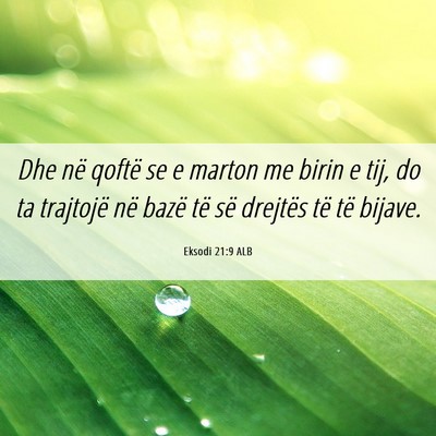 Picture 06 - Eksodi 21:9 ALB - Dhe në qoftë se e marton me birin e tij, do ta - Bible Verse Picture