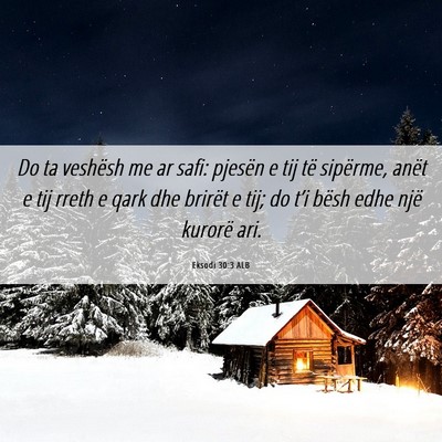 Picture 06 - Eksodi 30:3 ALB - Do ta veshësh me ar safi: pjesën e tij të - Bible Verse Picture