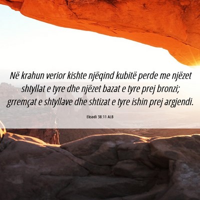 Picture 06 - Eksodi 38:11 ALB - Në krahun verior kishte njëqind kubitë perde - Bible Verse Picture