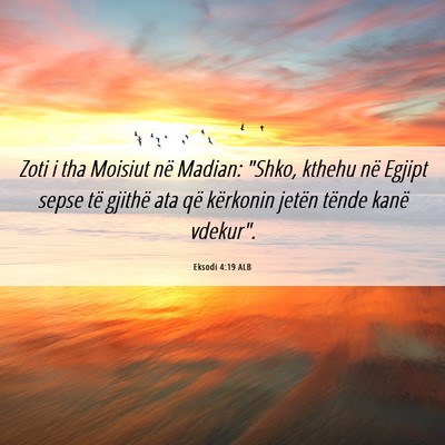 Picture 06 - Eksodi 4:19 ALB - Zoti i tha Moisiut në Madian: 