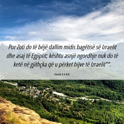 Picture 06 - Eksodi 9:4 ALB - Por Zoti do të bëjë dallim midis bagëtisë - Bible Verse Picture