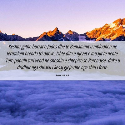 Picture 06 - Esdra 10:9 ALB - Kështu gjithë burrat e Judës dhe të - Bible Verse Picture