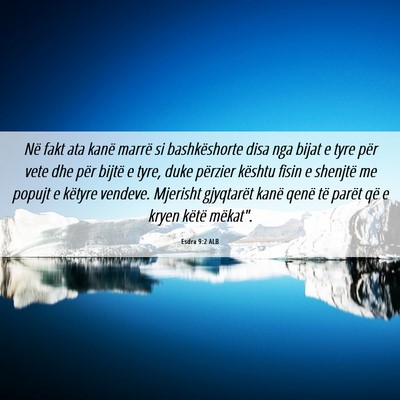 Picture 06 - Esdra 9:2 ALB - Në fakt ata kanë marrë si bashkëshorte disa - Bible Verse Picture