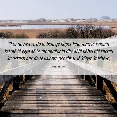Picture 06 - Ezekieli 14:15 ALB - 