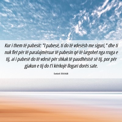 Picture 06 - Ezekieli 33:8 ALB - Kur i them të pabesit: 