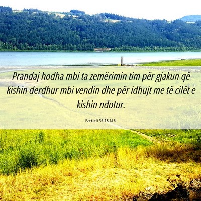 Picture 06 - Ezekieli 36:18 ALB - Prandaj hodha mbi ta zemërimin tim për gjakun - Bible Verse Picture