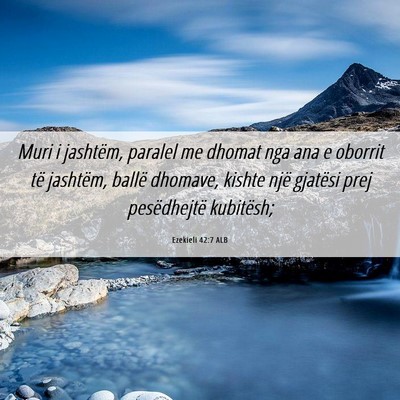 Picture 06 - Ezekieli 42:7 ALB - Muri i jashtëm, paralel me dhomat nga ana e - Bible Verse Picture