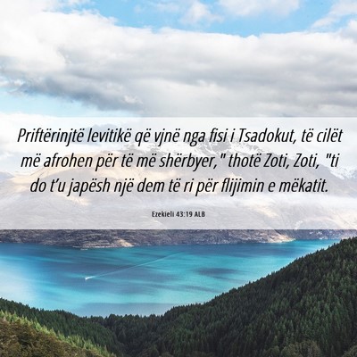 Picture 06 - Ezekieli 43:19 ALB - Priftërinjtë levitikë që vjnë nga fisi i - Bible Verse Picture