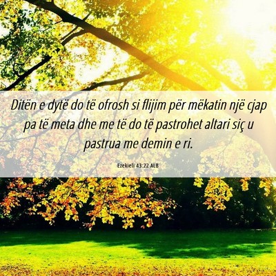 Picture 06 - Ezekieli 43:22 ALB - Ditën e dytë do të ofrosh si flijim për - Bible Verse Picture