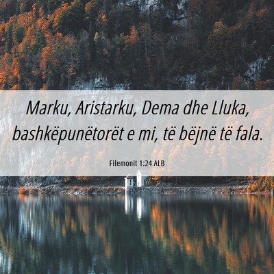 Picture 06 - Filemonit 1:24 ALB - Marku, Aristarku, Dema dhe Lluka, - Bible Verse Picture
