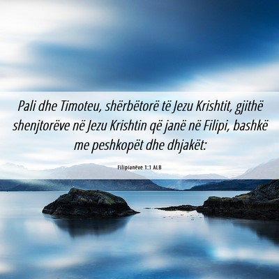 Picture 06 - Filipianëve 1:1 ALB - Pali dhe Timoteu, shërbëtorë të Jezu - Bible Verse Picture
