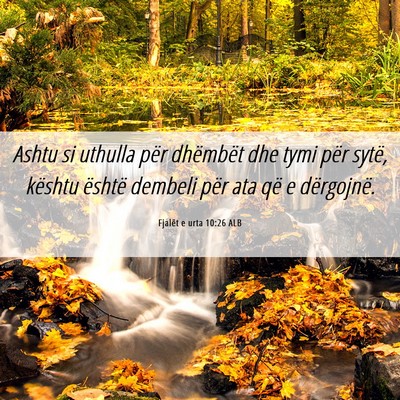 Picture 06 - Fjalët e urta 10:26 ALB - Ashtu si uthulla për dhëmbët dhe tymi për - Bible Verse Picture