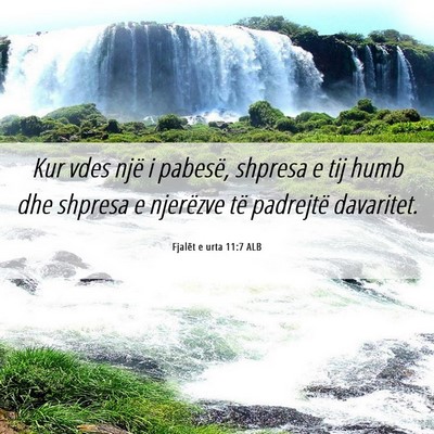 Picture 06 - Fjalët e urta 11:7 ALB - Kur vdes një i pabesë, shpresa e tij humb dhe - Bible Verse Picture