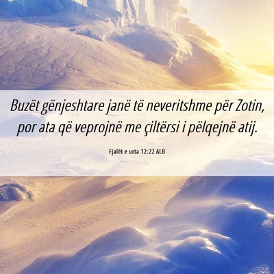 Picture 06 - Fjalët e urta 12:22 ALB - Buzët gënjeshtare janë të neveritshme për - Bible Verse Picture