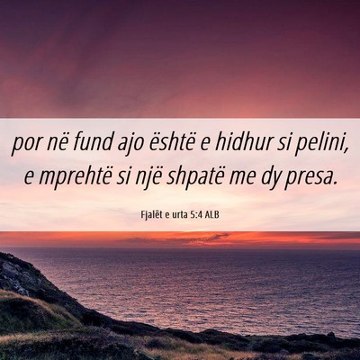 Picture 06 - Fjalët e urta 5:4 ALB - por në fund ajo është e hidhur si pelini, e - Bible Verse Picture